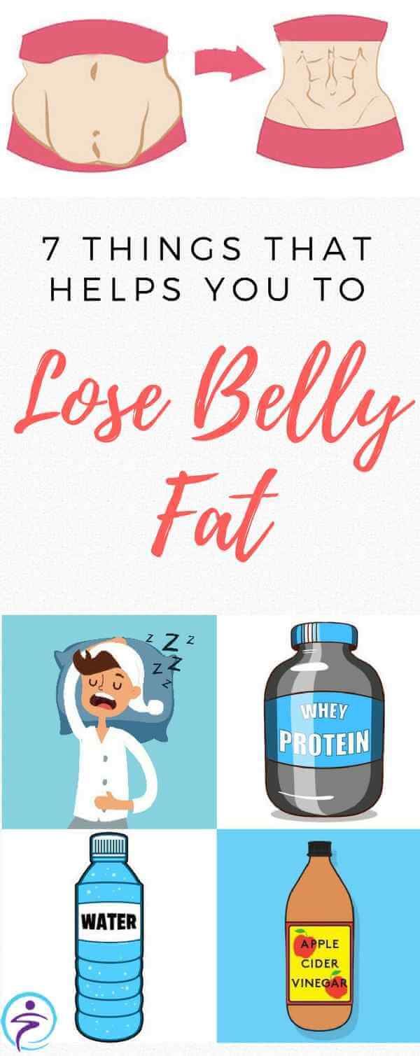 7 Things That Helps You To Lose Belly Fat