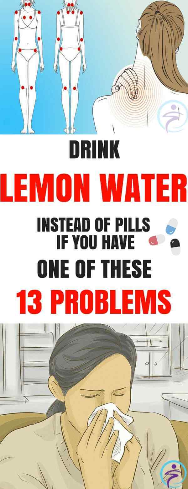 Drink Lemon Water Instead Of Pills If You Have One Of These 13 Problems